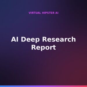 AI Deep Research Report